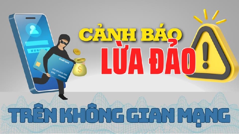 Cảnh báo 16 hình thức lừa đảo phổ biến trên không gian mạng