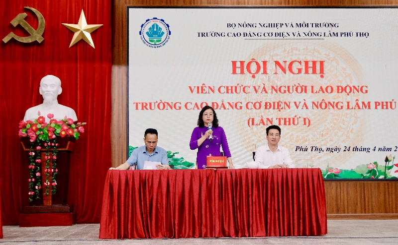 Trường Cao đẳng  Cơ điện và Nông lâm Phú Thọ  tổ chức  Hội nghị viên chức và người lao động lần thứ I