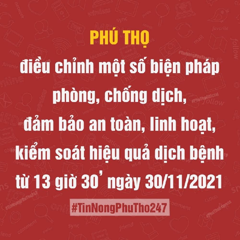 Phú Thọ điều chỉnh một số biện pháp phòng, chống dịch từ 13 giờ 30 ngày 30 tháng 11 năm 2021